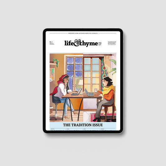 Life & Thyme Post #7: The Tradition Issue (Digital)